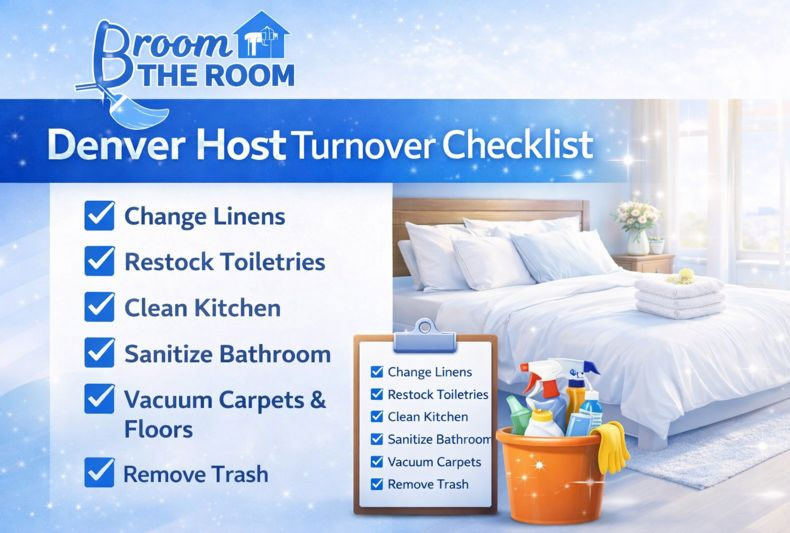 Denver Host Turnover Checklist Broom the Room