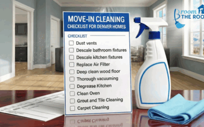 Move-In Cleaning Checklist for Denver Homes (Printable & Room-by-Room)